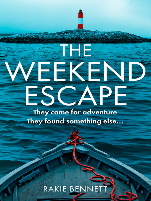 Title details for The Weekend Escape by Rakie Bennett - Available